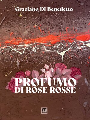 cover image of Profumo di rose rosse